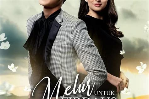 Spoiler Drama Serial Melur Untuk Firdaus Episode Jangan Sampai