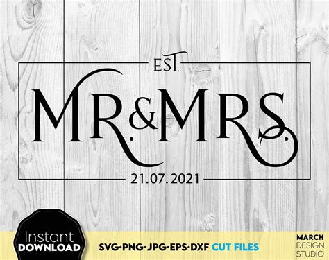 Mr And Mrs Svg Png Mr And Mrs Est Svg Mr Mrs Svg Wedding Sign