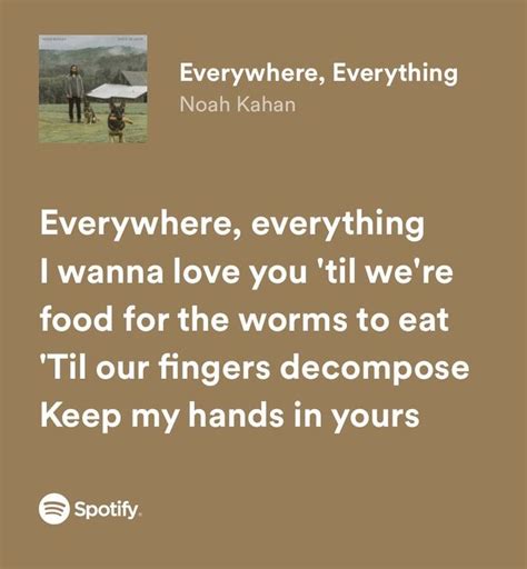 Everywhere Everything Noah Kahan Just Lyrics Pretty Lyrics Music