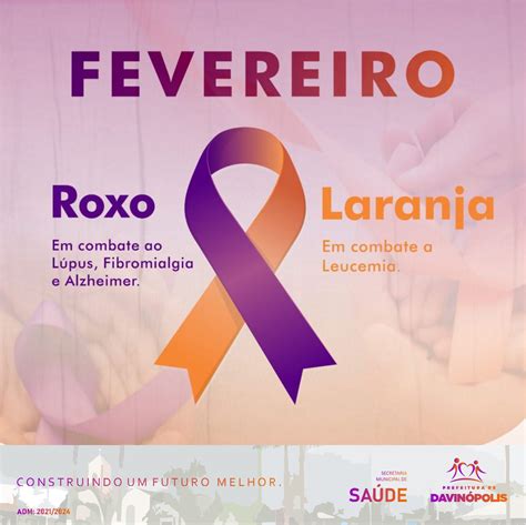 SECRETARIA DE SAÚDE DE DAVINÓPOLIS FORTALECE CAMPANHA FEVEREIRO ROXO E