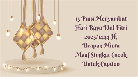 13 Puisi Menyambut Hari Raya Idul Fitri 2023 1444 H Ucapan Minta Maaf