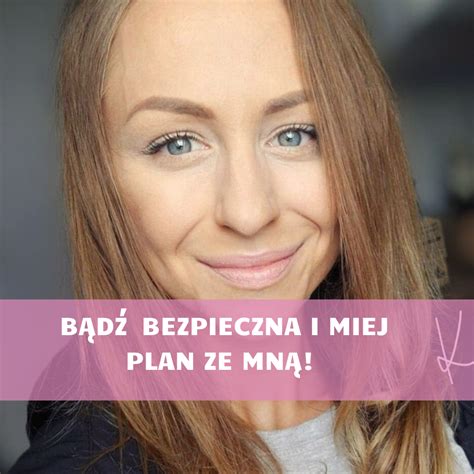 B D Bezpieczna I Miej Plan Ze Mn In How To Plan