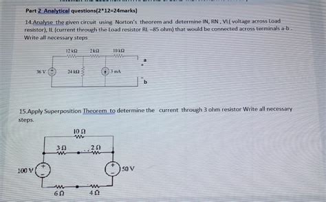 Solved Analyse The Given Circuit Using Nort