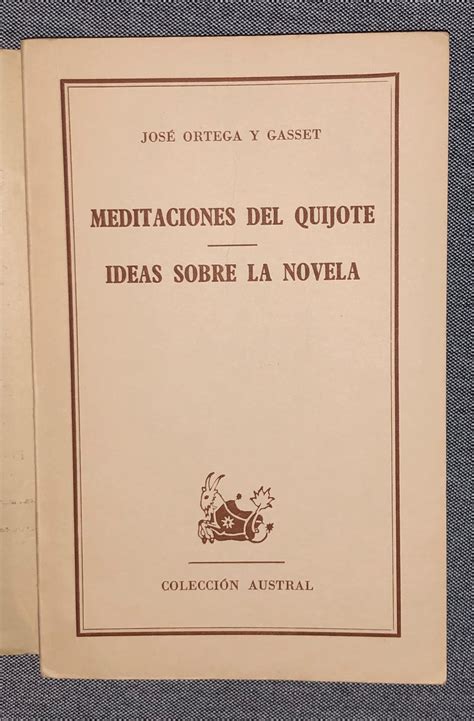 Meditaciones Del Quijote Ideas Sobre La Novela By Jose Ortega Y