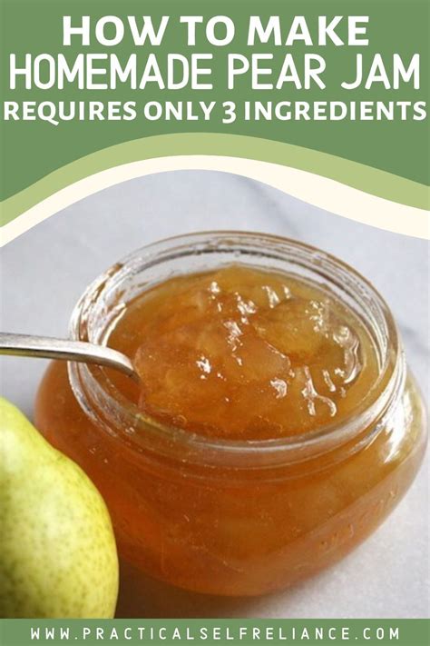 Simple Pear Jam Recipe For Canning No Pectin Love Yarn