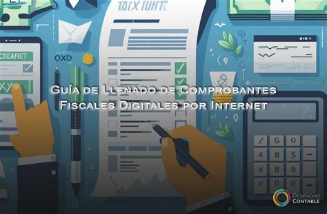 Gu A De Llenado De Comprobantes Fiscales Digitales Por Internet Dc