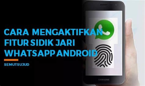 FitursidikjariWhatsapp Whatsappsidikjari Fiturwhatsappterbaru