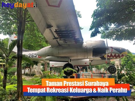 Taman Prestasi Surabaya Tempat Rekreasi Wisata Naik Perahu