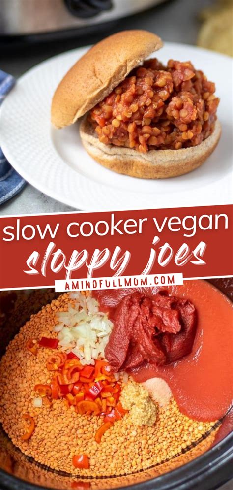 Slow Cooker Vegan Sloppy Joes Are A Winner Even With Die Hard Meat Eaters This Plant Based