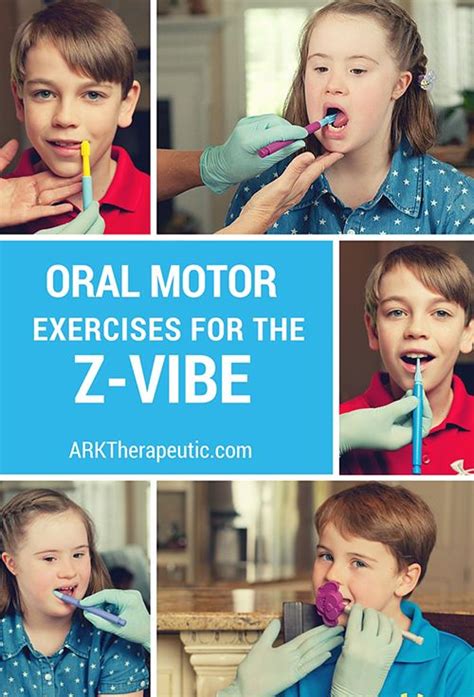 Oral Motor Exercises With The Z Vibe Oral Motor Oral Motor