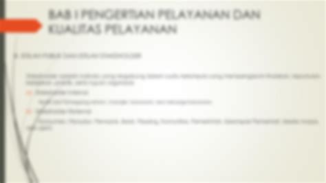 Solution Ppt Pengantar Manajemen Pelayanan Publik Studypool