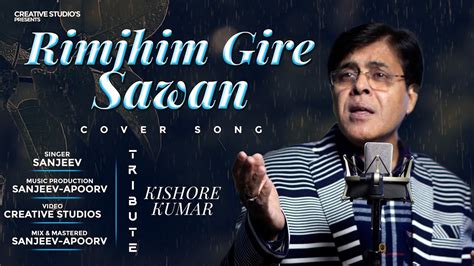 Rimjhim Gire Sawan Sanjeev Kishore Kumar Cover Song Trending