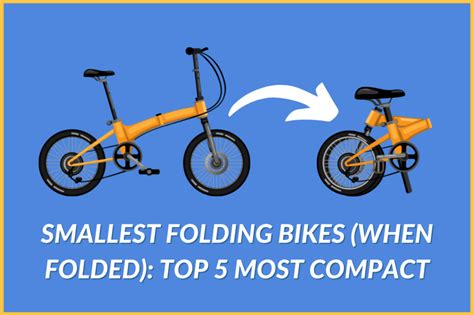 Smallest Folding Bikes When Folded Top 5 Most Compact