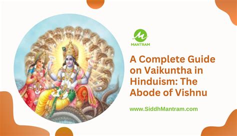 A Complete Guide On Vaikuntha In Hinduism The Abode Of Vishnu