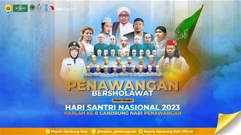 Penawangan Bersholawat Dalam Rangka Tasyakuran Harlah Gnp Maulid Nabi