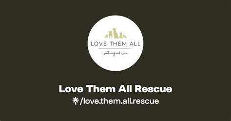 Love Them All Rescue Linktree