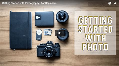 PHOTOGRAPHY TUTORIAL: Getting Started with Photography | For Beginners ...