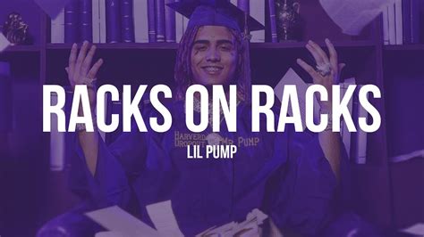 Lil Pump Racks On Racks Lyrics Youtube