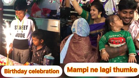 Mampi N Lgaya Desi Thumke Birthday Celebration Dailyvlog