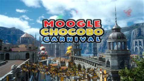 Final Fantasy Xv Moogle Chocobo Carnival Trailer Youtube