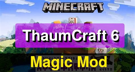 Thaumcraft Mod 6 Minecraft