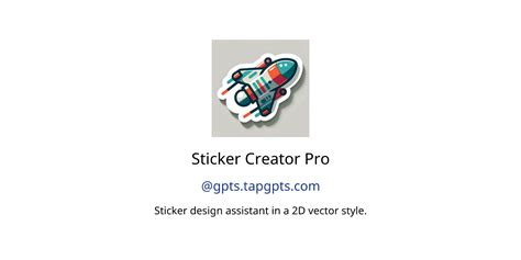 Sticker Creator Pro GPTs Features And Functions Examples And Prompts