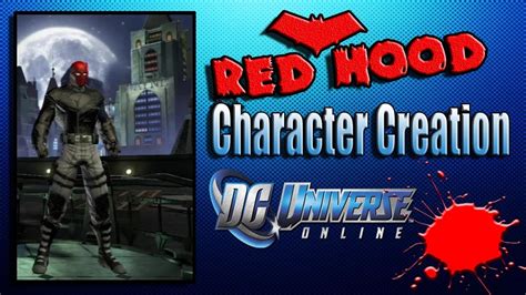 Dcuo Red Hood Character Creation Tutorial Youtube