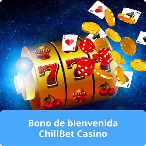 Chill Bet confiable ᐉ Casinos en línea con licencia Juego