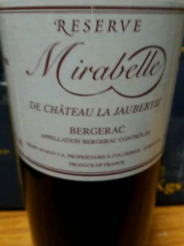 Ch Teau De La Jaubertie Mirabelle Reserve Bergerac Vivino Us