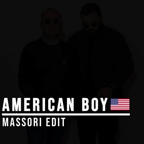 American Boy Massori Edit La Nouvelle Version Lectrisante De