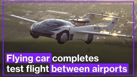 Flying Car Completes Test Flight Between Airports Video Dailymotion