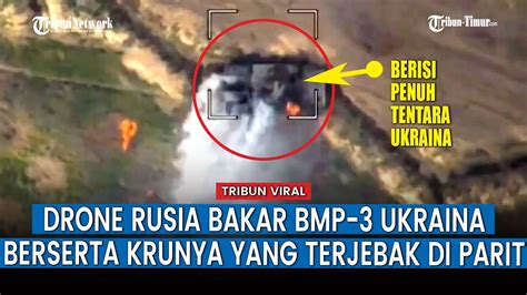 Pasukan Rusia Targetkan Serangan Brutal Pada BMP 3 Ukraina YouTube