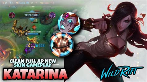 Wild Rift Clean Full Ap Katarina New Skin Gameplay Wild Rift Katarina Build And Runes Youtube