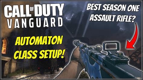 Automaton Class Is The Best Assault Rifle In Season One Best Automaton Class Setup In Vanguard