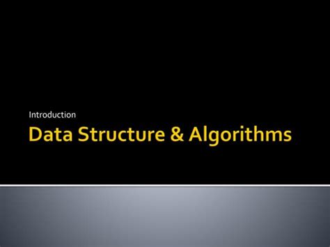 Lecture 1 Data Structures And Algorithms