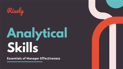 How To Improve Analytical Skills As A Manager Risely