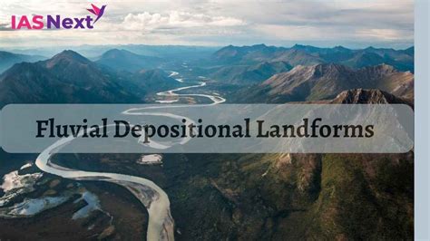 Fluvial Depositional Landforms