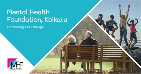 Mental Health Foundation Kolkata Partnering For Change