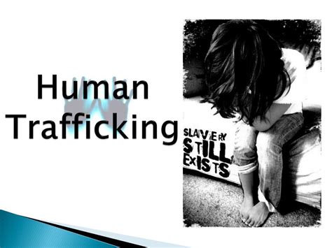 Ppt Human Trafficking Powerpoint Presentation Free Download Id1842923