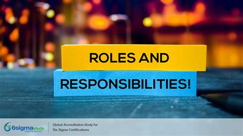 Six Sigma Roles And Responsibilities