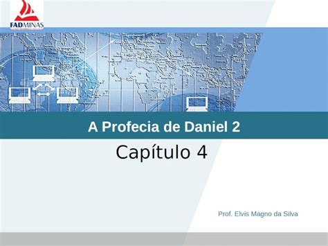 Pptx Interpretação Bíblica Da História Cap4 Profecia De Daniel 2 Dokumentips