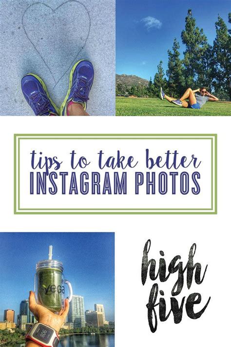 Tips To Take Better Instagram Photos Grow Your Followers Better