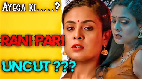 Rani Pari Moodx Uncut Full Details Explained Rani Pari Uncut Web