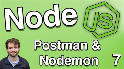 Postman And Nodemon Node Js Tutorial 7 YouTube