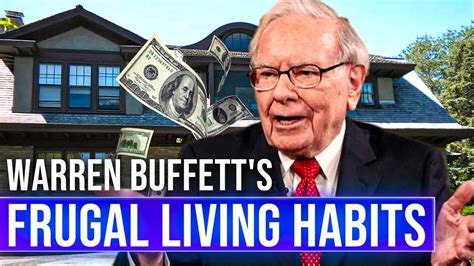 Warren Buffett S Frugal Living Habits You Need To Know Youtube