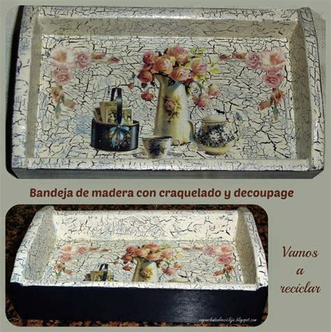 Bandeja De Madera Con Craquelado Y Decoupage Bandejas De Madera