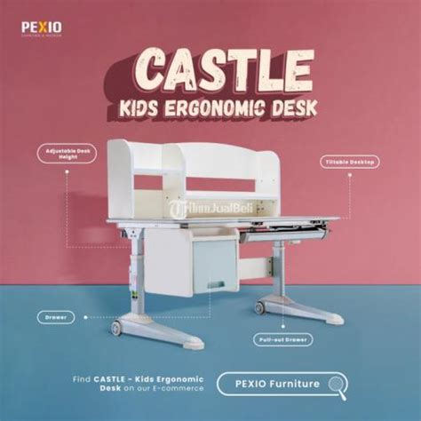 Meja Ergonomic Anak Ergonomic Study Desk For Kids Castle Pexio Di