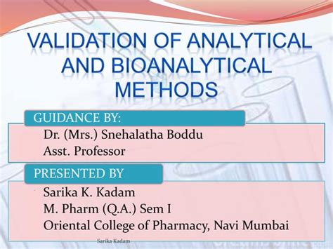 Validation Of Analytical And Bioanalytical Methods PPT