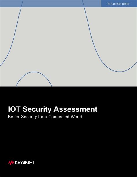 Iot Security Assessment Better Security For A Connected World Pdf Asset