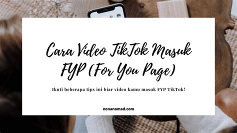 8 Tips Agar Video Tiktok Kamu Tampil Di FYP